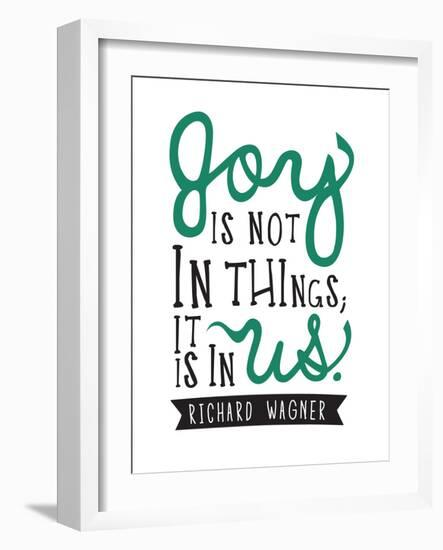 Joy Is Not In Things-null-Framed Premium Giclee Print