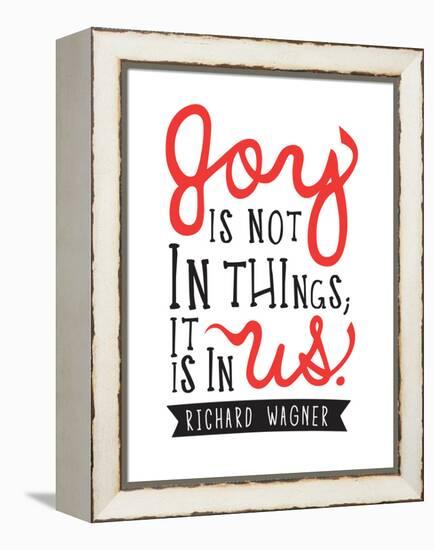 Joy Is Not In Things-null-Framed Stretched Canvas