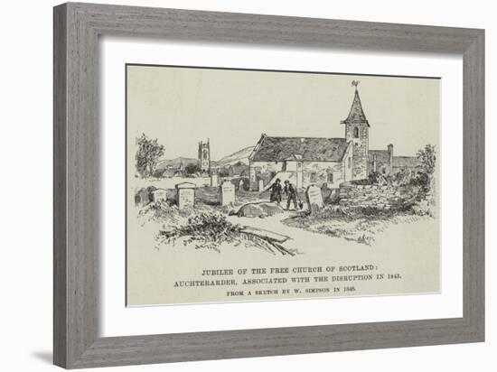 Jubilee of the Free Church of Scotland, Auchterarder, Associated with the Disruption in 1843-William 'Crimea' Simpson-Framed Giclee Print