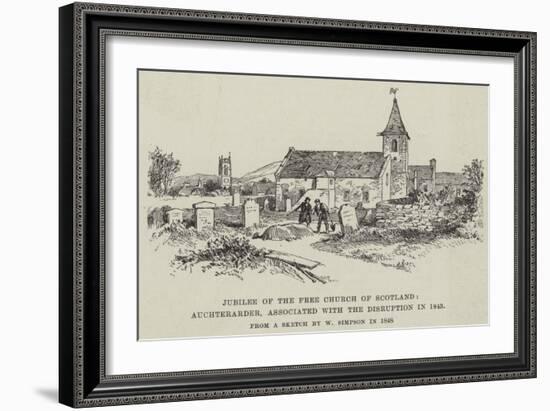 Jubilee of the Free Church of Scotland, Auchterarder, Associated with the Disruption in 1843-William 'Crimea' Simpson-Framed Giclee Print