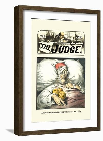 Judge: A Few More Plasters Like These Will Kill Him-Grant Hamilton-Framed Art Print