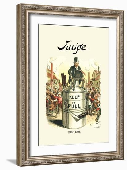 Judge: Keep It Full for 1904-Victor Gillam-Framed Art Print