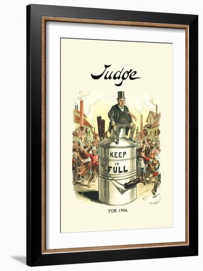 Judge: Keep It Full for 1904-Victor Gillam-Framed Art Print