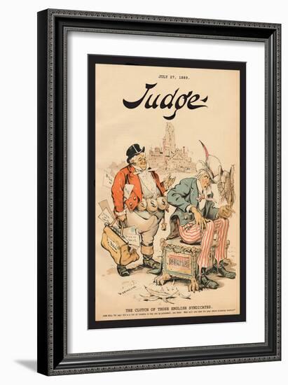 Judge Magazine: The Clutch of Those English Syndicates-Grant Hamilton-Framed Art Print