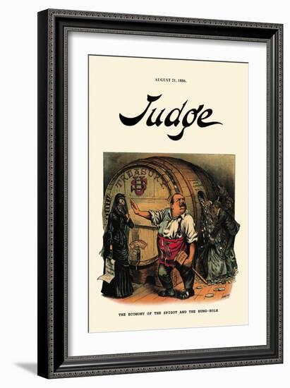 Judge: The Economy of the Spigot and the Bung-Hole-null-Framed Art Print