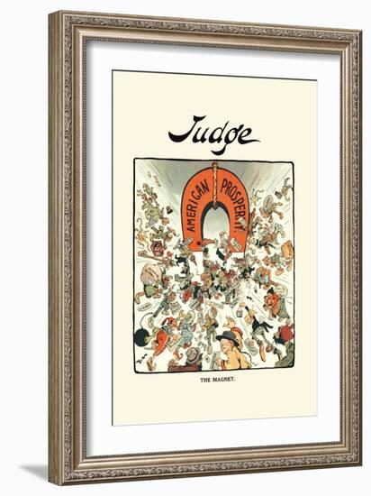 Judge: The Magnet, American Prosperity-null-Framed Art Print