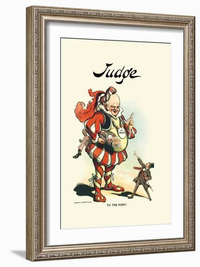 Judge: to the Point-Grant Hamilton-Framed Art Print