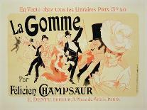Reproduction of a Poster Advertising "La Gomme," by Felicien Champsaur-Jules Chéret-Giclee Print