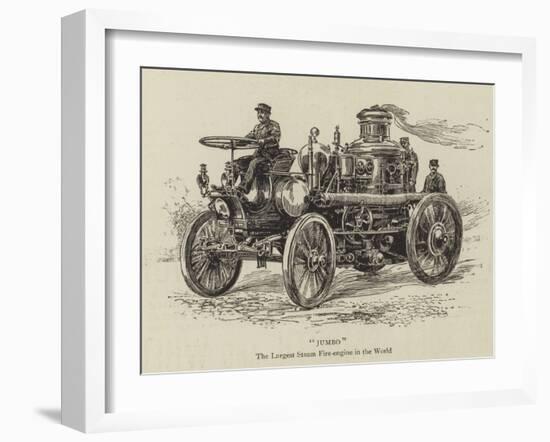 Jumbo, the Largest Steam Fire-Engine in the World-null-Framed Giclee Print