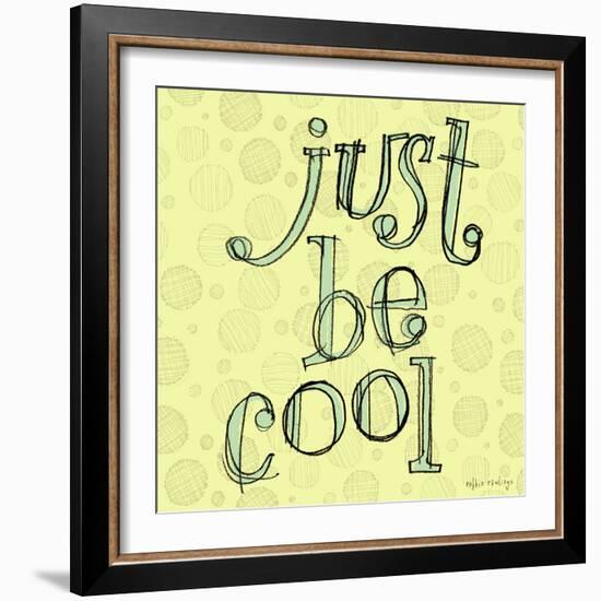 Just Be Cool-Robbin Rawlings-Framed Art Print