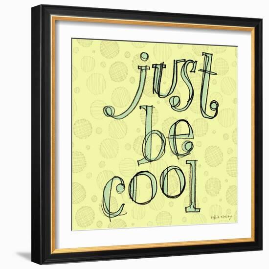 Just Be Cool-Robbin Rawlings-Framed Art Print