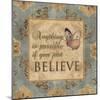 Just Believe-Piper Ballantyne-Mounted Art Print