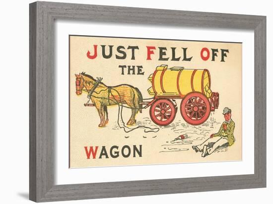 Just Fell Off the Wagon-null-Framed Premium Giclee Print