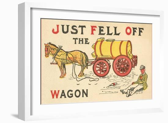 Just Fell Off the Wagon-null-Framed Premium Giclee Print