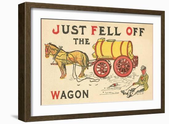 Just Fell Off the Wagon-null-Framed Art Print