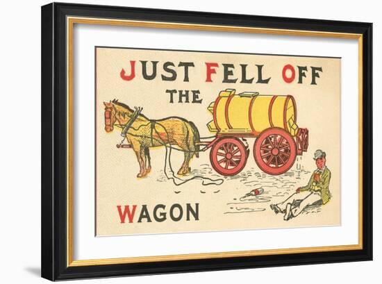 Just Fell Off the Wagon-null-Framed Art Print