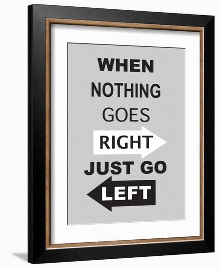 Just Go Left-null-Framed Art Print