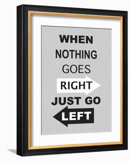 Just Go Left-null-Framed Art Print