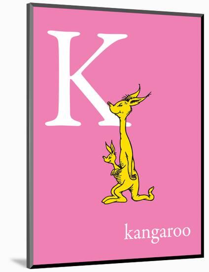 K is for Kangaroo (pink)-Theodor (Dr. Seuss) Geisel-Mounted Art Print