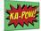 Ka-Pow! Comic Pop-Art Art Print Poster-null-Mounted Art Print