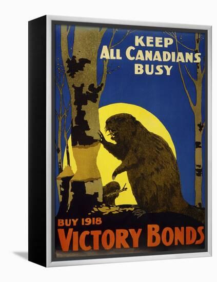 Keep All Canadians Busy, 1918 Victory Bonds-null-Framed Premier Image Canvas