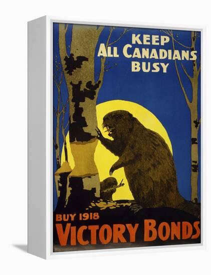 Keep All Canadians Busy, 1918 Victory Bonds-null-Framed Premier Image Canvas