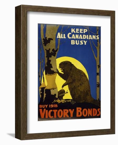 Keep All Canadians Busy, 1918 Victory Bonds-null-Framed Giclee Print