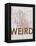 Keep Austin Weird - 1939, Austin Chamber of Commerce, Texas, United States Map-null-Framed Premier Image Canvas