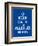 Keep Calm and Allez Les Bleus-Thomaspajot-Framed Premium Giclee Print