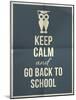 Keep Calm and Back to School Design Typographic Quote with Owl-ONiONAstudio-Mounted Art Print