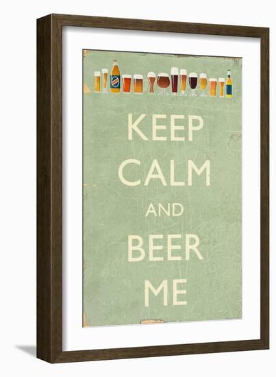 Keep Calm and Beer Me-Lantern Press-Framed Art Print