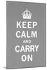 Keep Calm and Carry On-The Vintage Collection-Mounted Art Print