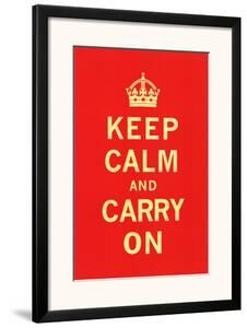 Keep Calm and Carry On
