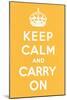 Keep Calm and Carry On-null-Mounted Art Print