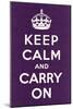 Keep Calm and Carry On-null-Mounted Art Print