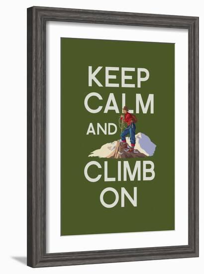 Keep Calm and Climb On-Lantern Press-Framed Art Print