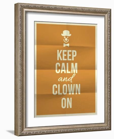 Keep Calm and Clown on Quote on Folded in Four Paper Texture-ONiONAstudio-Framed Art Print