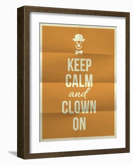 Keep Calm and Clown on Quote on Folded in Four Paper Texture-ONiONAstudio-Framed Art Print