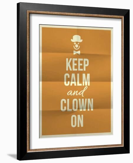 Keep Calm and Clown on Quote on Folded in Four Paper Texture-ONiONAstudio-Framed Art Print