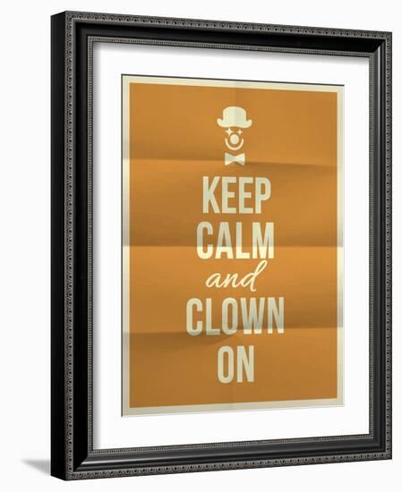 Keep Calm and Clown on Quote on Folded in Four Paper Texture-ONiONAstudio-Framed Art Print