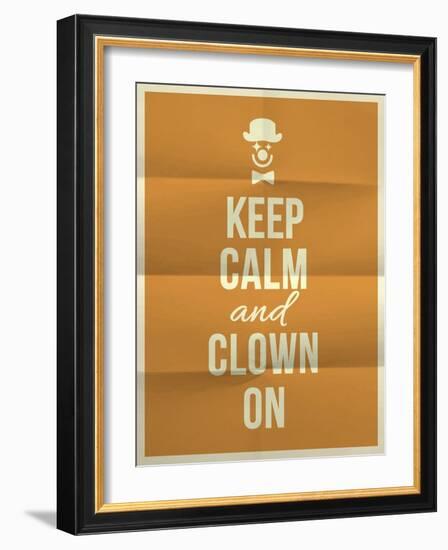 Keep Calm and Clown on Quote on Folded in Four Paper Texture-ONiONAstudio-Framed Art Print