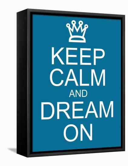 Keep Calm and Dream On-mybaitshop-Framed Stretched Canvas