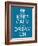 Keep Calm and Dream On-mybaitshop-Framed Art Print