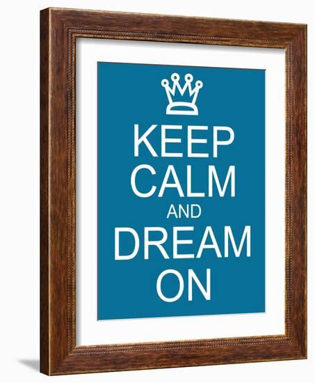 Keep Calm and Dream On-mybaitshop-Framed Art Print