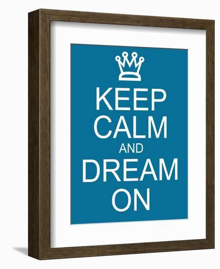 Keep Calm and Dream On-mybaitshop-Framed Art Print