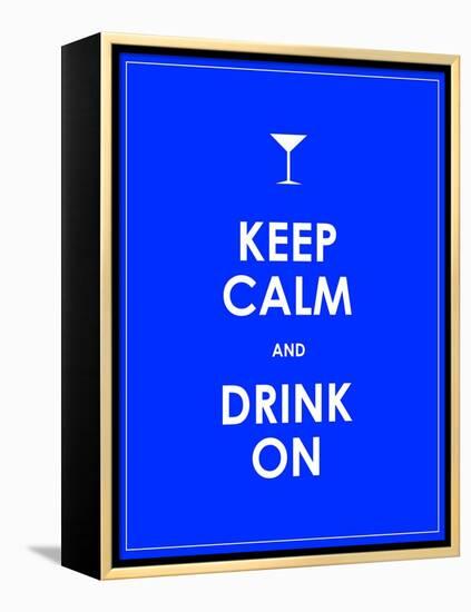 Keep Calm and Drink on Vector Background-place4design-Framed Stretched Canvas