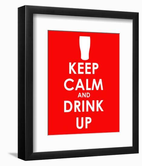 Keep Calm and Drink Up-null-Framed Giclee Print