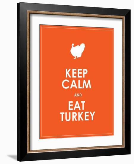 Keep Calm and Eat Turkey Background-place4design-Framed Art Print
