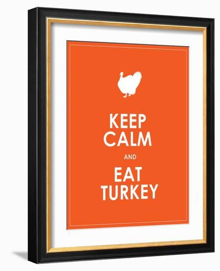 Keep Calm and Eat Turkey Background-place4design-Framed Art Print