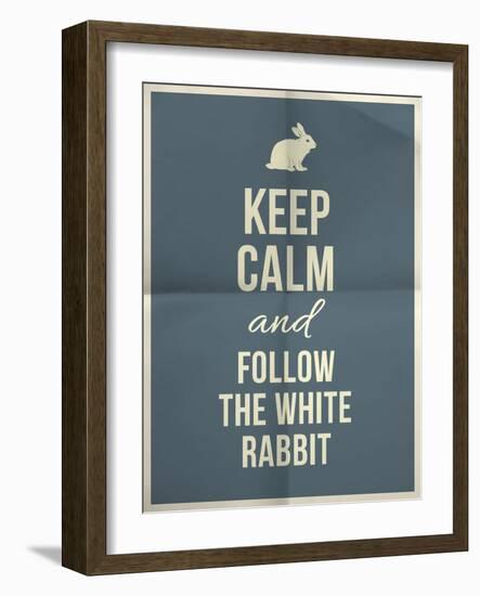 Keep Calm and Fallow the White Rabbit Quote on Folded in Four Paper Texture-ONiONAstudio-Framed Art Print
